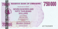 Zimbabwe 750,000 Dollars, 31.12.2007